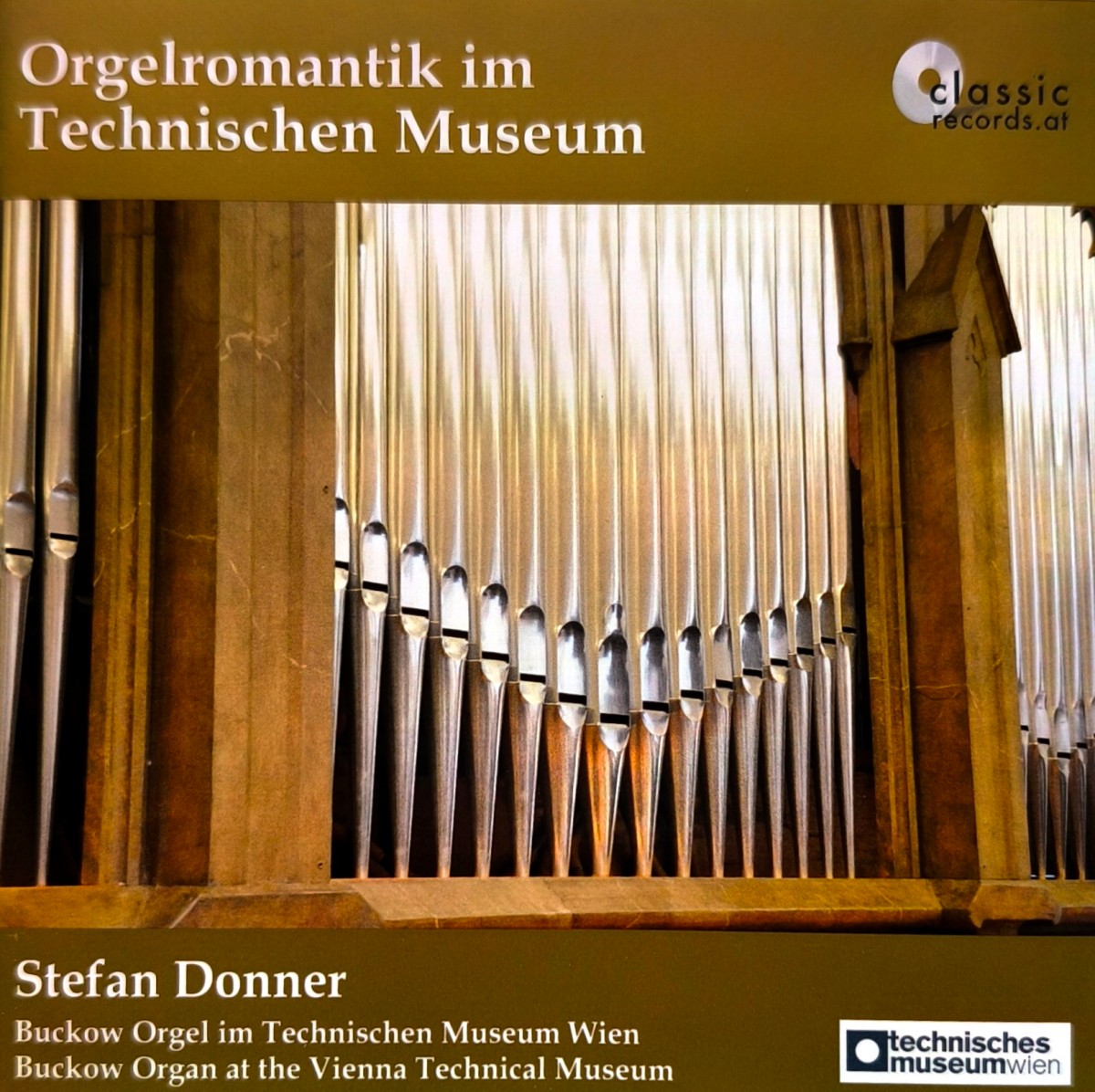 : CD „Orgelromantik im Technischen Museum“, Stefan Donner an der Buckow-Orgel im Technischen Museum Wien. Erhältlich im Technischen Museum Wien.